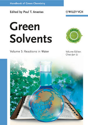 Green Solvents: Reactions in Water, Volume 5
