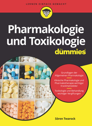 Pharmakologie und Toxikologie f&uuml;r Dummies