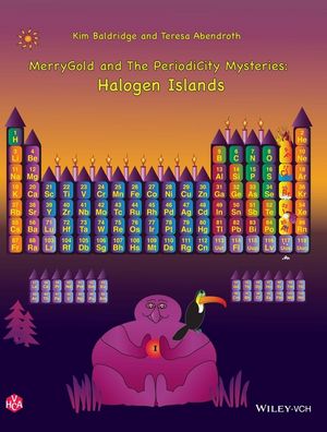 MerryGold and the PeriodiCity Mysteries: Halogen Islands