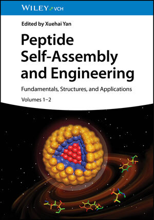 Peptide Self-Assembly and Engineering: Fundamentals, Structures, and Applications, 2 Volumes