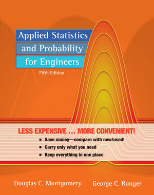 Applied Statistics and Probability for Engineers, 5th Edition Binder Ready Version