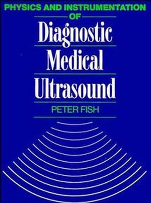 Physics and Instrumentation in Doppler and B-mode Ultrasonography