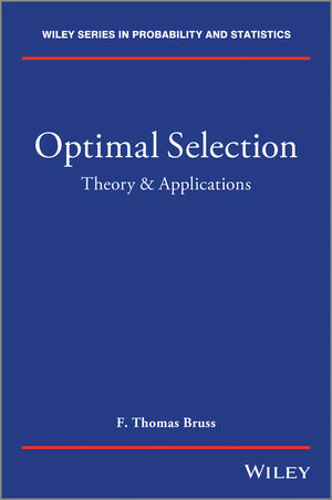 Optimal Selection Problems: Theory and Applications