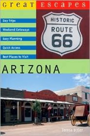Great Escapes: Arizona