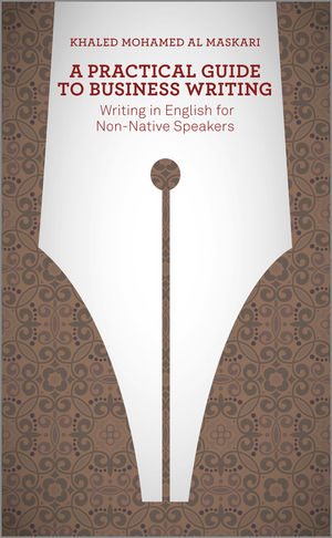 A Practical Guide To Business Writing: Writing In English For Non-Native  Speakers