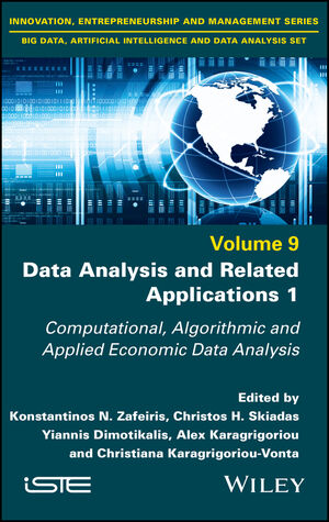 Data Analysis and Related Applications, Volume 1: Computational, Algorithmic and Applied Economic Data Analysis