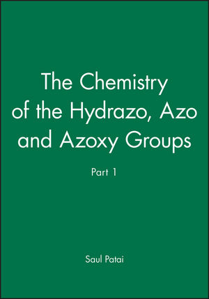 The Chemistry of the Hydrazo, Azo and Azoxy Groups, Part 1