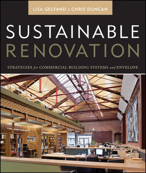 Book Cover Image for Sustainable Renovation: Strategies for Commercial Building Systems and Envelope