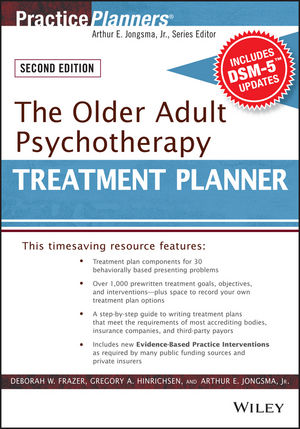 The Older Adult Psychotherapy Treatment Planner, with DSM-5 Updates, 2nd Edition cover image