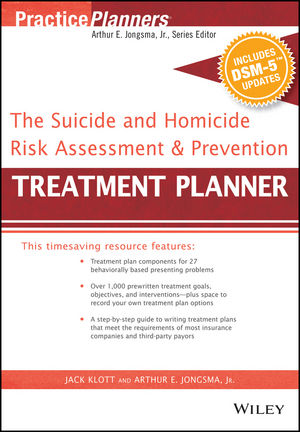 The Suicide and Homicide Risk Assessment and Prevention Treatment Planner, with DSM-5 Updates cover image