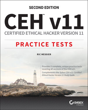CEH v11: Certified Ethical Hacker Version 11 Practice Tests, 2nd Edition cover image