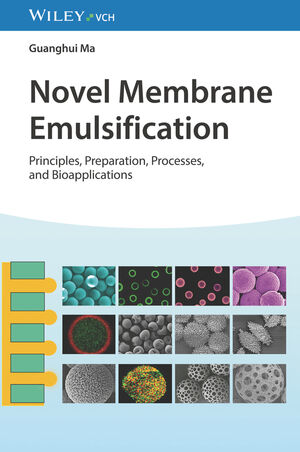 Novel Membrane Emulsification: Principles, Preparation, Processes, and Bioapplications