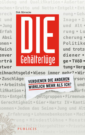 Die Gehälterlüge: Verdienen die Anderen Wirklich Mehr Als Ich?