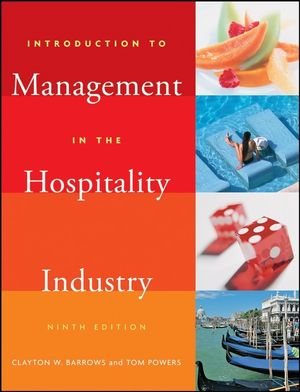 Introduction to Management in the Hospitality Industry, 9th Edition
