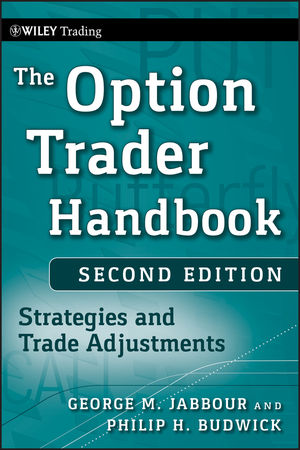 The Option Trader Handbook: Strategies and Trade Adjustments, 2nd Edition cover image