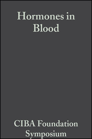 Hormones in Blood, Volume 11: Colloquia on Endocrinology