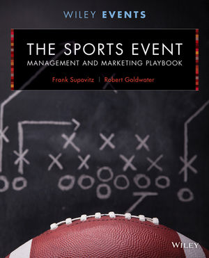 The Sports Event Management and Marketing Playbook, 2nd Edition