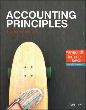 Accounting Principles 11Th Edition. by Jerry J. Weygandt, Paul D. Kimmel, Donald E. Kieso 