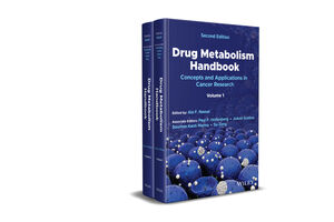 Drug Metabolism Handbook: Concepts and Applications in Cancer Research, 2nd Edition