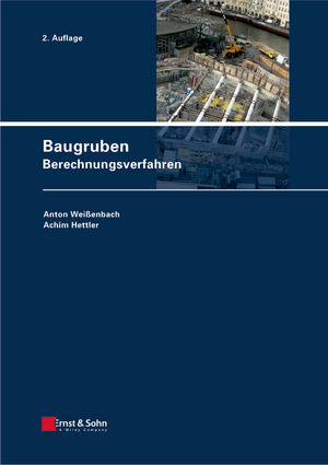 Baugruben: Berechnungsverfahren, 2nd Edition