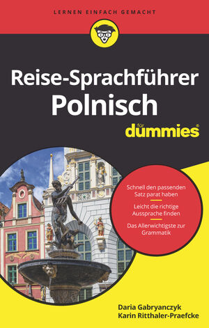 Reise-Sprachf&uuml;hrer Polnisch f&uuml;r Dummies, 2. Auflage