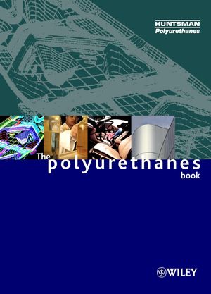 The Polyurethanes Book Polymer Processing Polymer