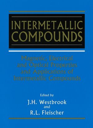 Intermetallic Compounds, Volume 4, Magnetic, Electrical and Optical Properties and Applications of