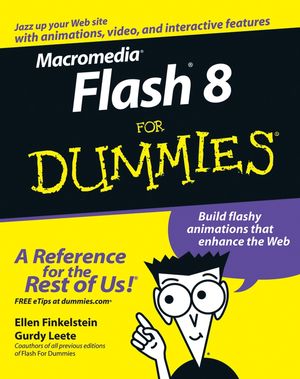 Macromedia Flash 8 For Dummies | Wiley