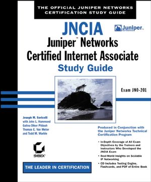 JNCIA: Juniper Networks Certified Internet Associate Study Guide: Exam JN0-201 (0782140718) cover image