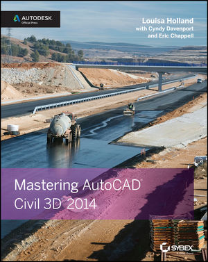 Mastering AutoCAD Civil 3D 2014: Autodesk Official Press (1118603818) cover image