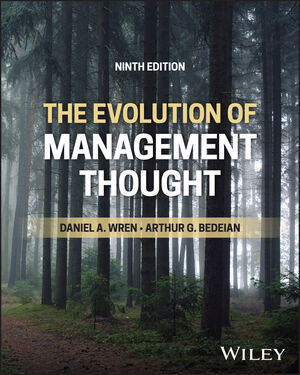 The Evolution of Management Thought, 9th Edition