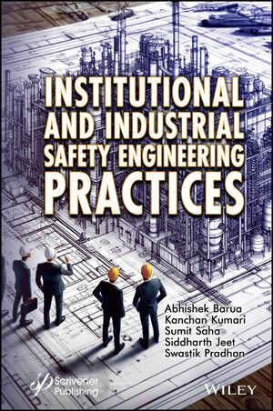 Institutional And Industrial Safety Engineering Practices Wiley