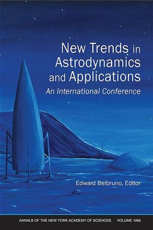 New Trends in Astrodynamics and Applications: An International Conference, Volume 1065