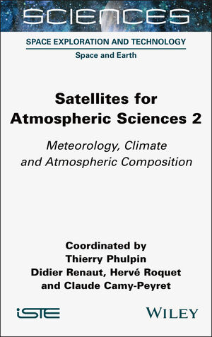 Satellites for Atmospheric Sciences 2: Meteorology, Climate and Atmospheric Composition