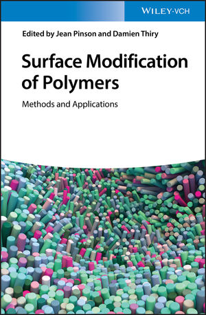 Surface Modification Of Polymers Methods And Applications Wiley