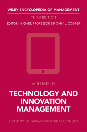 Wiley Encyclopedia of Management, Volume 13, Technology and Innovation, 3rd Edition