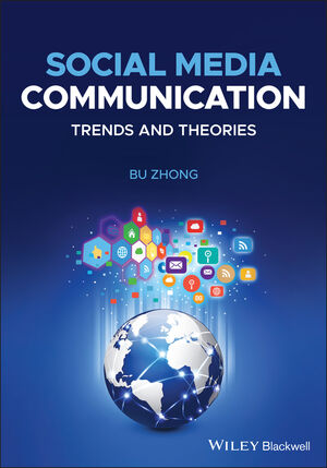 Social Media Communication: Trends and Theories