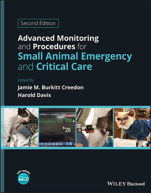 Advanced Monitoring and Procedures for Small Animal Emergency and Critical Care, 2nd Edition cover image