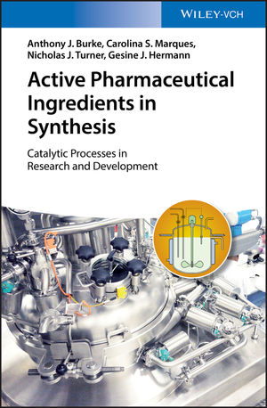 Catalytic Processes for API Synthesis: From Laboratory to Industry