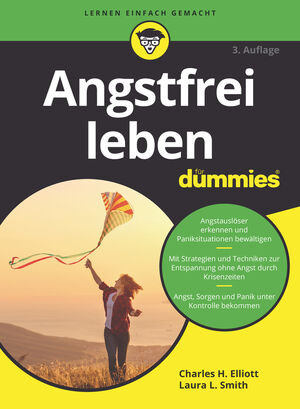Angstfrei leben f&uuml;r Dummies, 3. Auflage