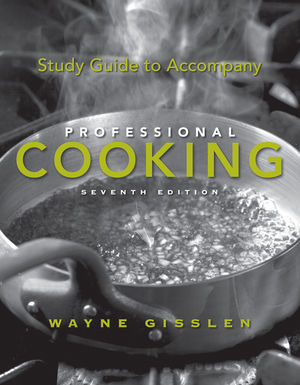 Study Guide to Accompany Professional Cooking, 7th Edition