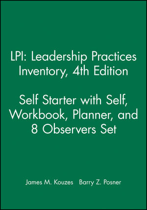 LPI: Leadership Practices Inventory 4e Self Starter with Self, Workbook, Planner, and 8 Observers Set