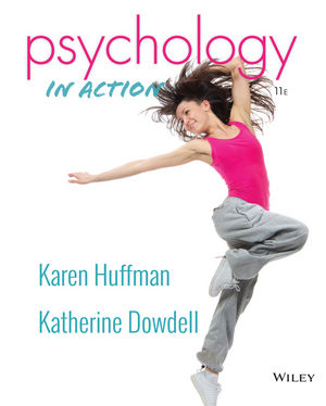 Psychology in Action, 11th Edition