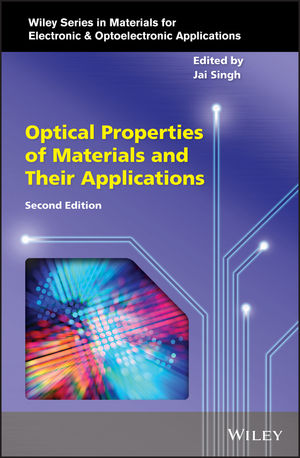 Optical Properties of Materials and Their Applications, 2nd Edition