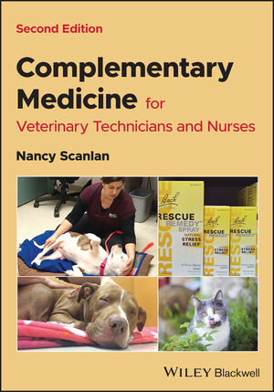 Complementary Medicine for Veterinary Technicians and Nurses, 2nd Edition