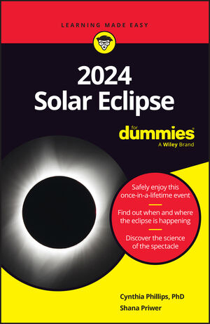 2024 Solar Eclipse For Dummies