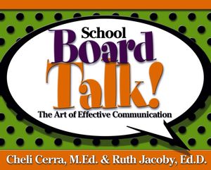 School Board Talk!: The Art of Effective Communication