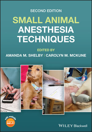 Small Animal Anesthesia Techniques, 2nd Edition cover image