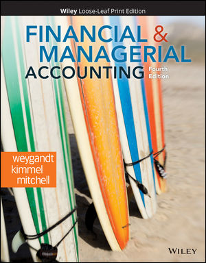 Financial and Managerial Accounting, 4th Edition
