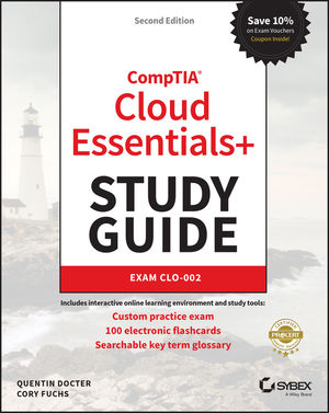 CompTIA Cloud Essentials+ Study Guide: Exam CLO-002, 2nd Edition cover image